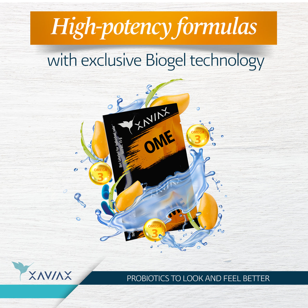 ome high potency formulas with exclusive biogel technology